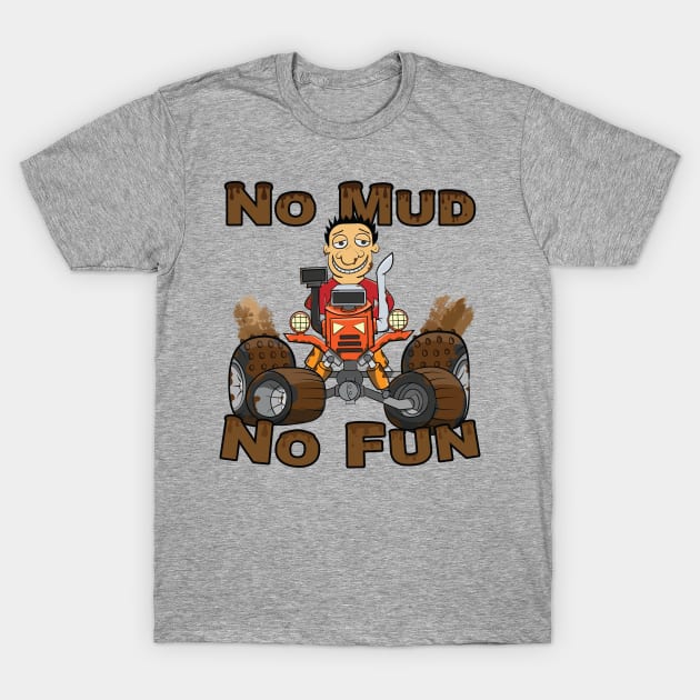 No Mud No Fun Off Road Tractor Red T-Shirt by Dad n Son Designs